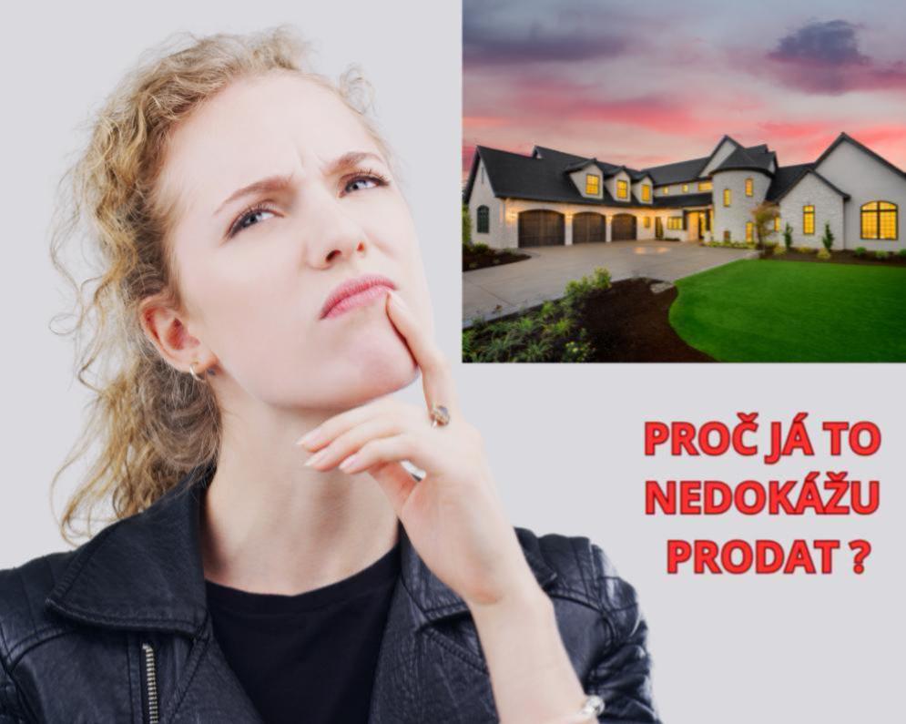 VAŠE NEMOVITOST SE NEPRODÁVÁ?  5 VĚCÍ, KTERÉ DĚLÁTE ŠPATNĚ!